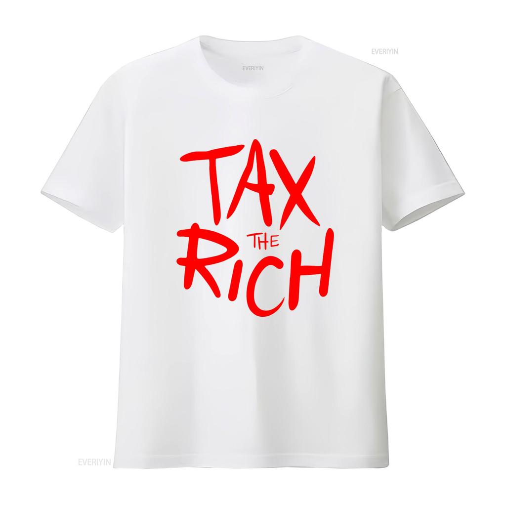 Tax The Rich Protest T Shirt Bold Red Design for Social Statement vintage Washed Stretched fashion Comfortable Slightly Casual