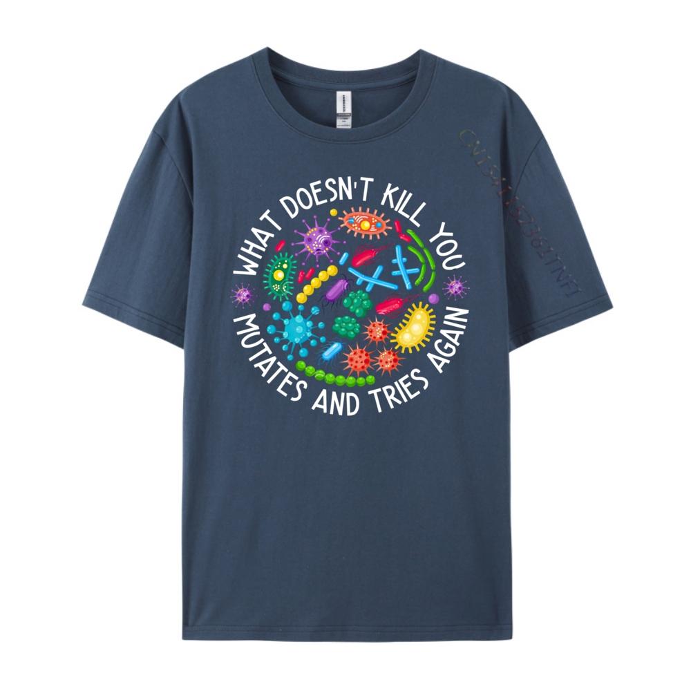 

What Doesn T Kill You Mutates And Tries Again Lab Week 2024 Free Shippping Clothes Tshirt 4XL