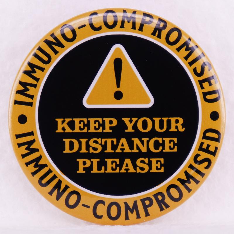 Low Immunity: Keep Distance Pin Badge