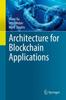 The Architecture for Blockchain Applications Book