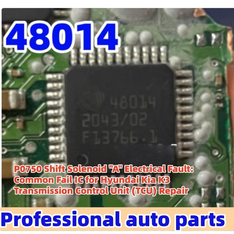 5 pcs/lot 48014 is suitable for Hyundai Kia K3 gearbox computer shift solenoid valve electrical faults, vulnerable IC chip 5 pcs