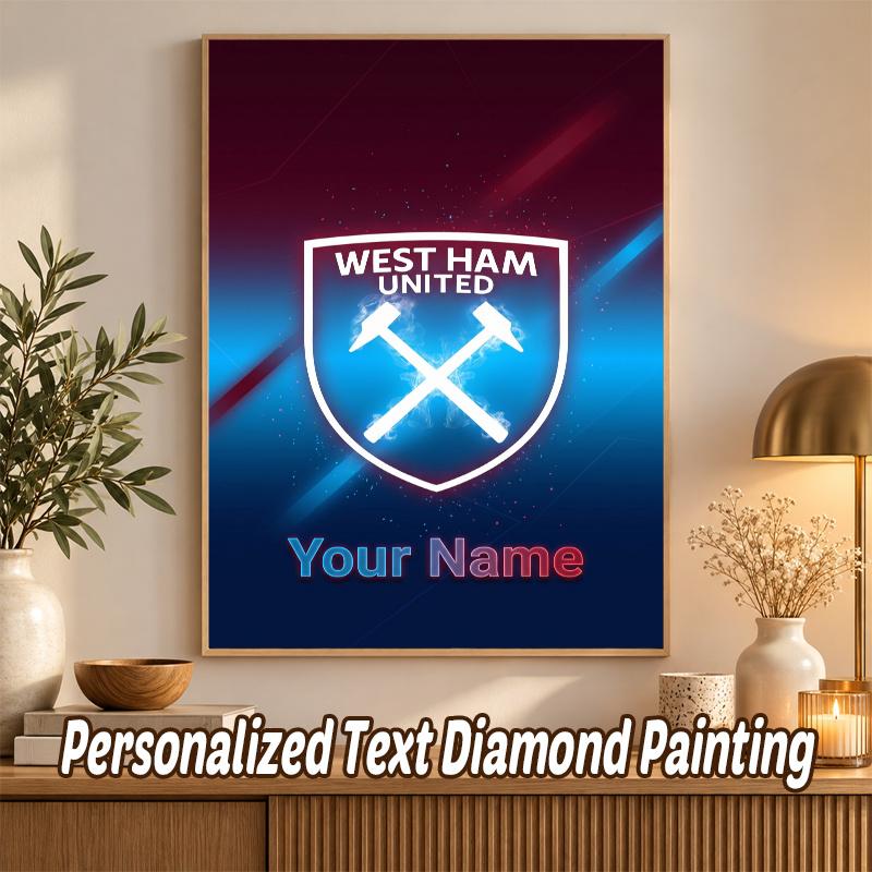 West Ham United FC Custom Name Text 5D Diamond Painting Kit DIY Full Drill Diamond Art Decoration