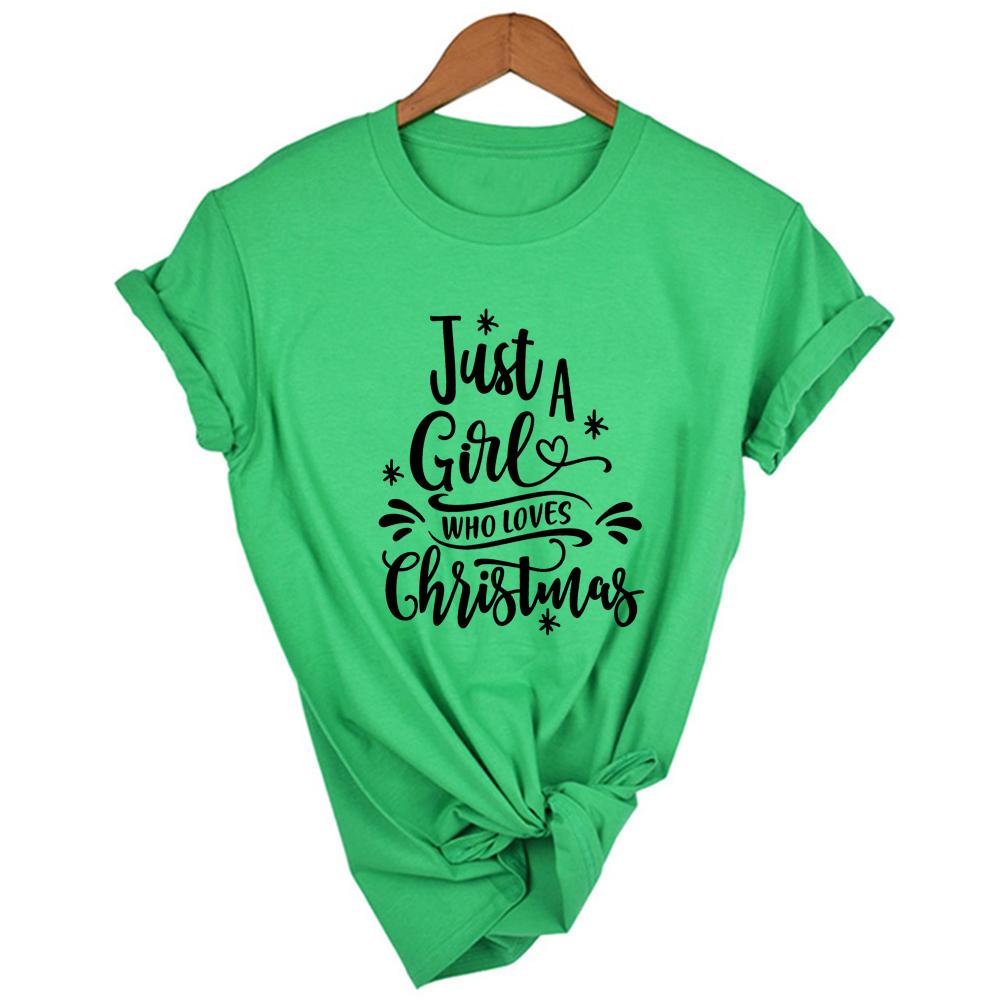 Just A Girl Who Loves Christmas Print Women Xmas T Shirt Harajuku Short Sleeve T Shirt