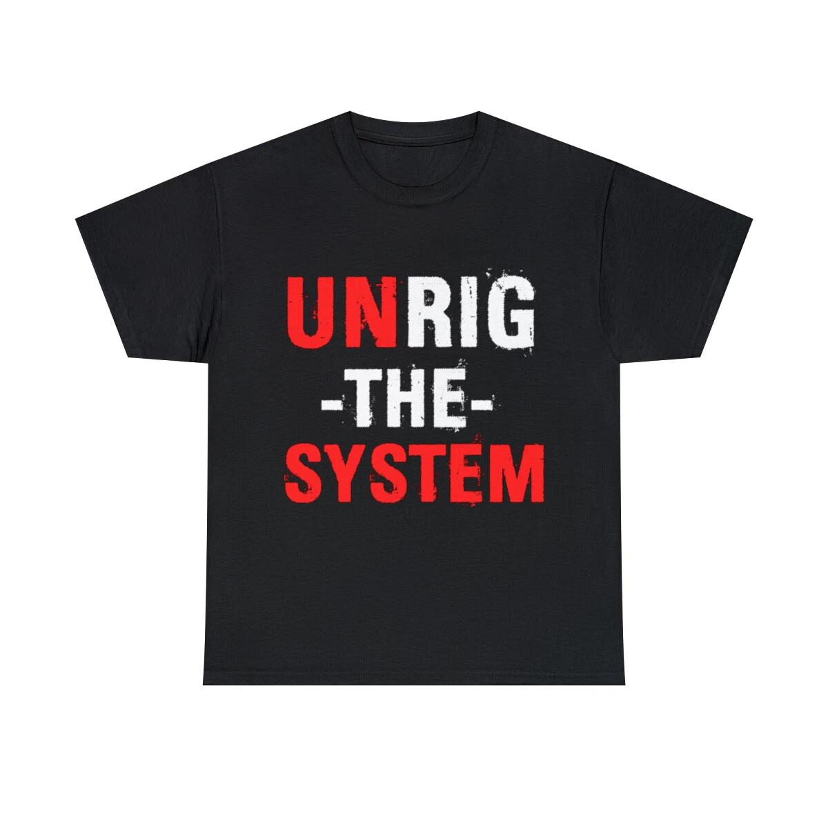 Unrig The System Graphic Tee Shirt, S-5XL L