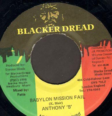 

7inch Record ANTHONY B - Babylon Mission Fail NONE Blacker Dread 1998 Jamaica Reggae, Ska & Dub Used