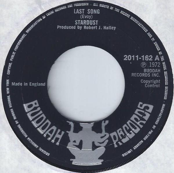 7inch Record STARDUST - Last Song 2011162 Buddah Records 1972 UK Pop Used