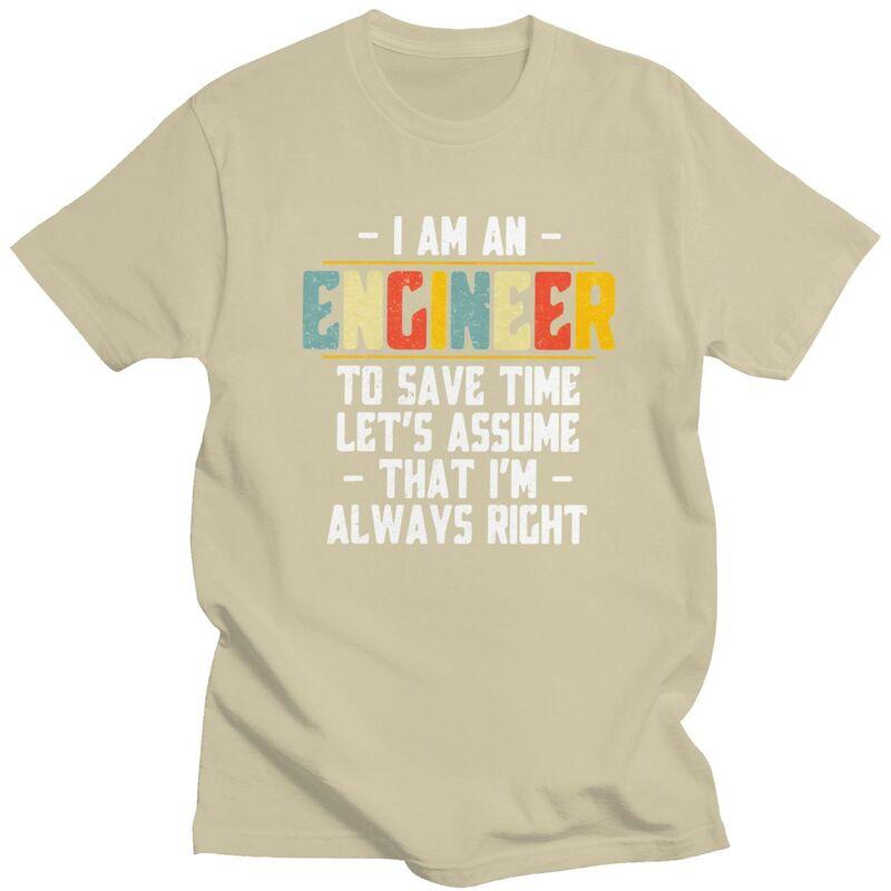 Custom I Am An Engineer Lets Assume Im Right T Shirts for Men 100 Cotton Tees Tshirts ShortSleeve Tshirt