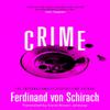 Crime by Ferdinand Von Schirach Paperback Book 9781529345766