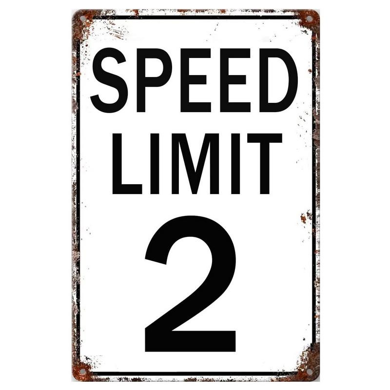 Metal Aluminum Signs Speed Limited Wall Decoration Plaque Vintage Art Poster Iron Painting for Man Cave Home Cafe Garden Club Ba