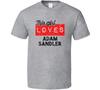 This Girl Loves Adam Sandler Red Love Comedian Comedy Fan Worn Look Cool T Shirt
