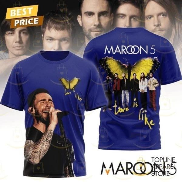 Maroon 5 Love Is Like 3D T-Shirt Unisex S-5XL L