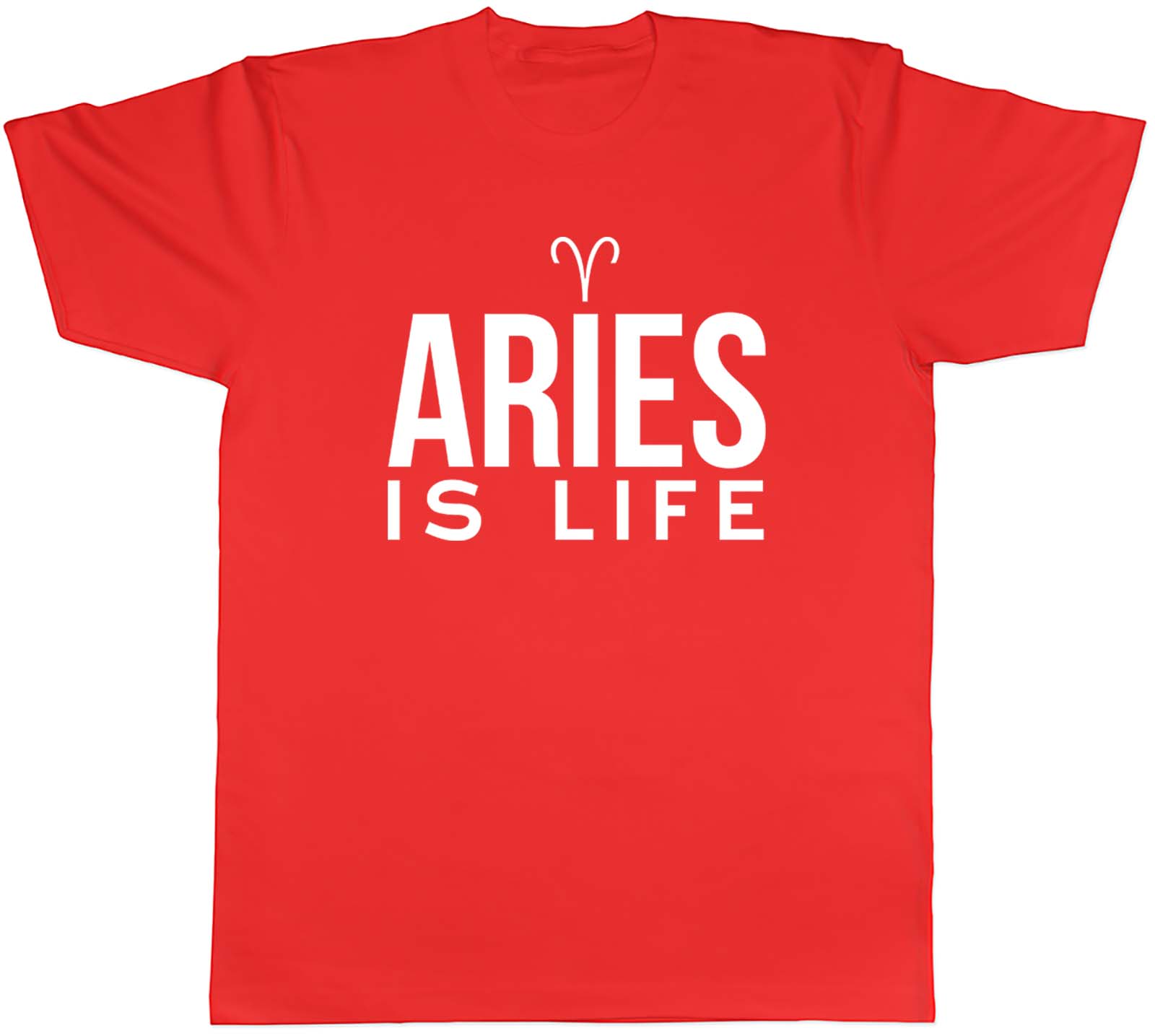 Aries is Life Unisexs Unisex TShirt Tee S