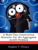 Buch A Multi-Pass Construction Heuristic for the Aggregated Airlift Problem