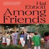 Among Friends by Hal Ebbott Hardback Book 9781035055432