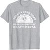 Funny Cute Vintage Retro Heavy Metal or Heavy Metal T-Shirt