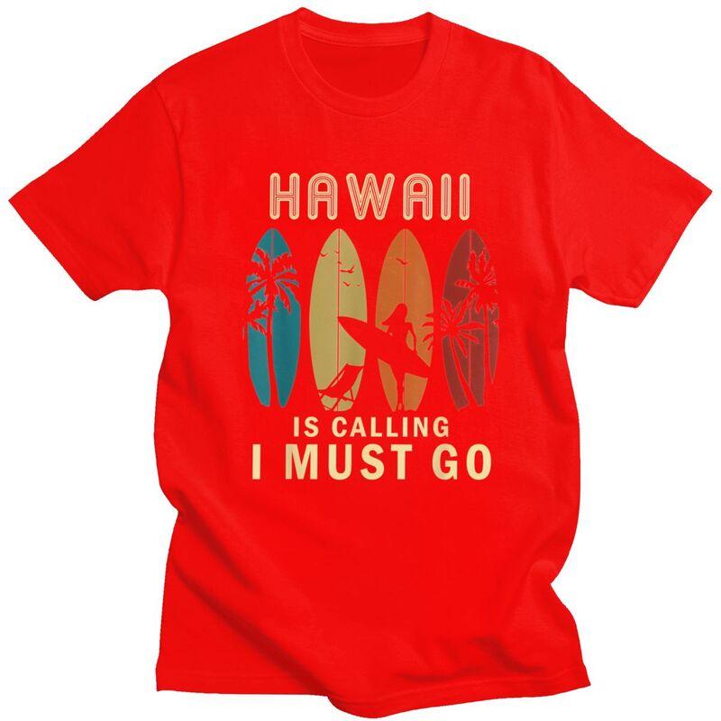 

Male Hawaii Is Calling I Must Go Vintage Summer Beach Gift T Shirts Short Sleeves Cotton Tshirts Leisure Tee Loose Fit Clothes S