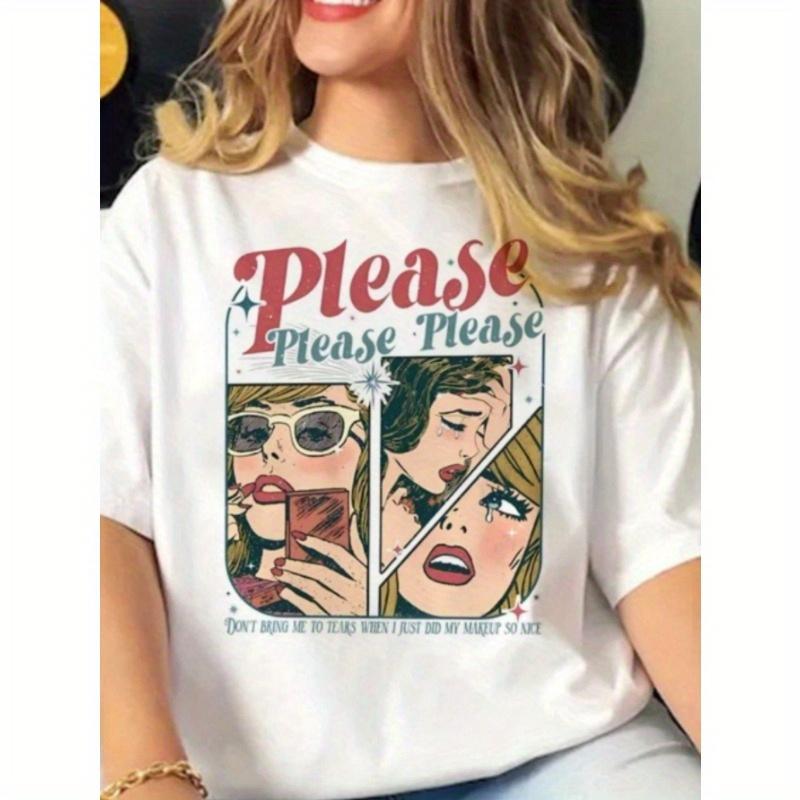 Please Please Please Pattern Printed TShirt Womens Unisexs Unisex Shortsleeved Retro Street Y2K Casual Fashion Tops Clothing S