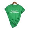 Raise Boys And Girls The Same Way Tee Feminist T Shirt Short Sleeve Casual Tops Girl