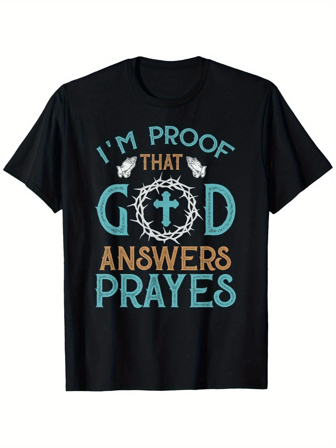 I m Proof That God Answers Prayers Christian T-Shirt - Faith-Based Graphic Tee with Praying Hands & Bible Verse Design, 100% Loose Fit Unisex Church A S разноцветный
