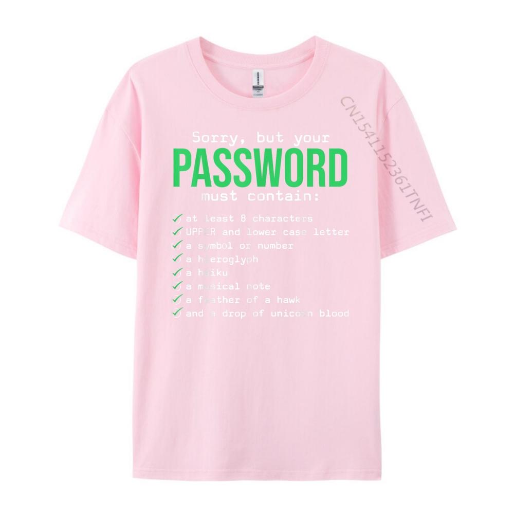 Sorry But Your Password Must Contain Computer Tech Mens Designer Clothes Fashionable and Trendy Meme Tshirt