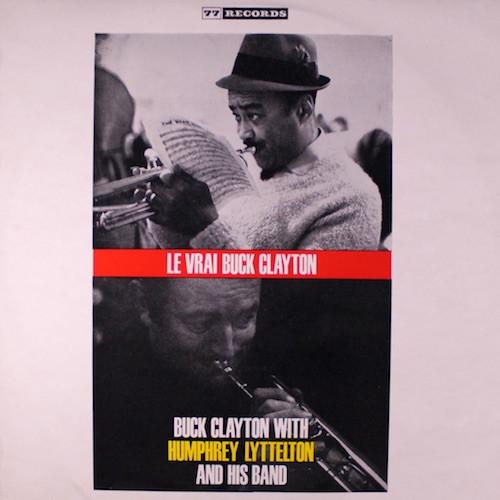 

LP Record BUCK CLAYTON Le Vrai Buck Clayton 77LEU1211 77 1964 UK Jazz Used