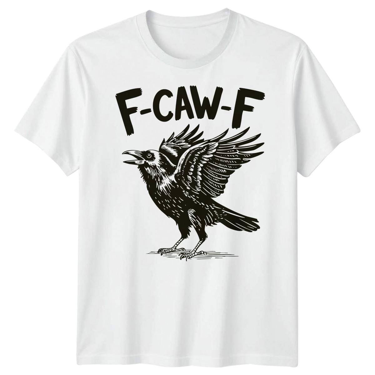

F-CAW-F Смешная футболка с мемом про ворону, саркастическая, готическая, на Хэллоуин, для взрослых #18 M