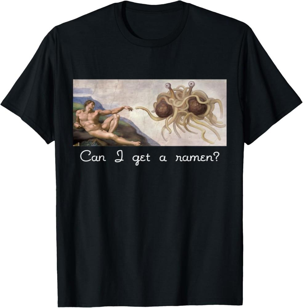 Funny Sarcastic Can I get a ramen? Flying Spaghetti Monster T-Shirt Unisex T-Shirt S