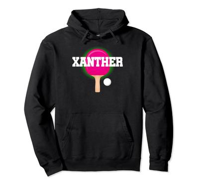 Xanther Name Girls Table Tennis Ping Pong Game Racket Sports Hoodie