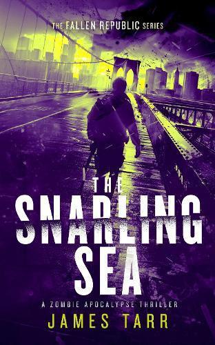 The Snarling Sea by James Tarr Paperback Book 9781036701123
