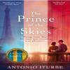The Prince of the Skies by Antonio Iturbe Paperback Book 9781529063370