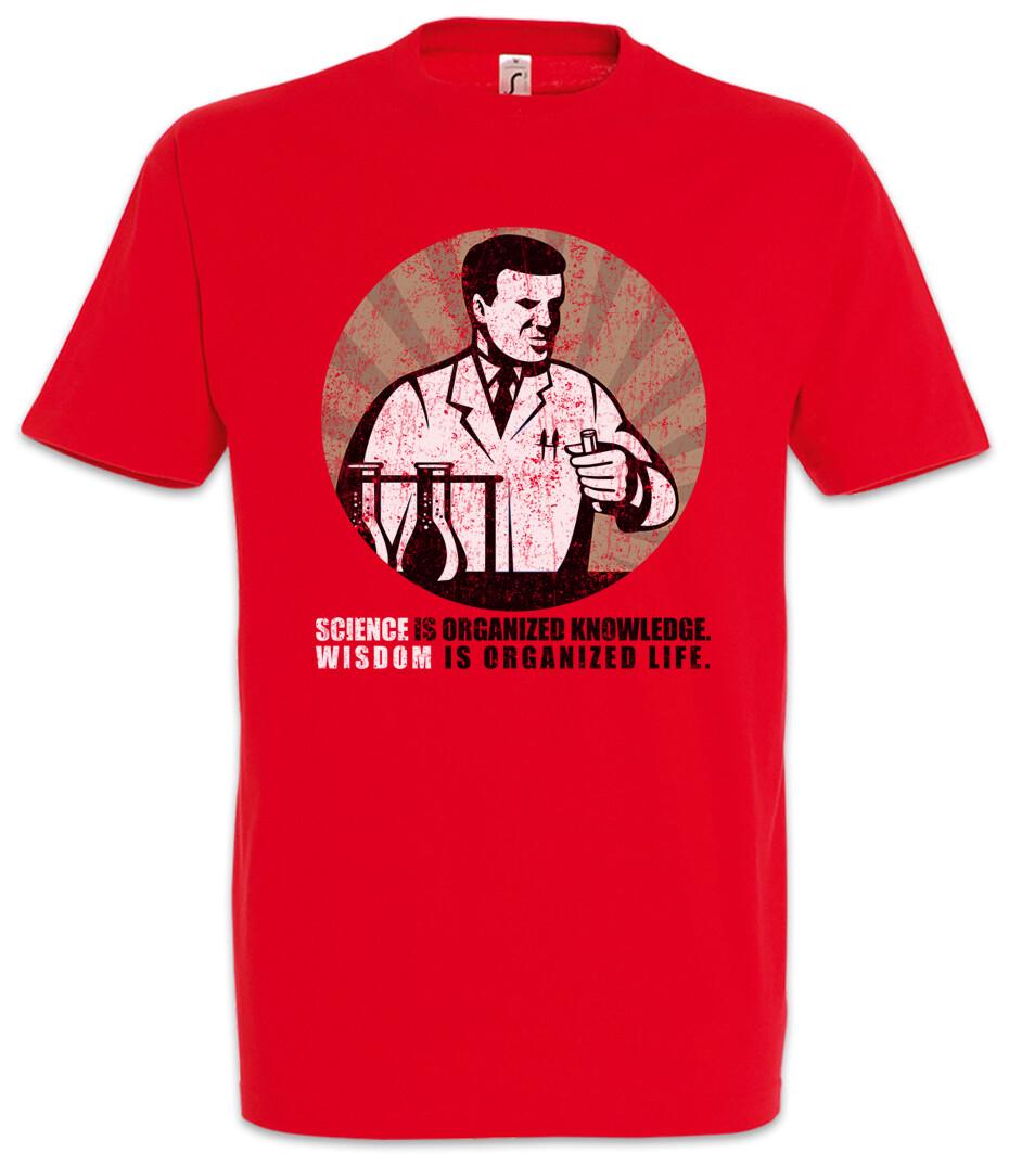 Science Is Organized Knowledge T-Shirt Technology Natural Sciences Scientist XXXL