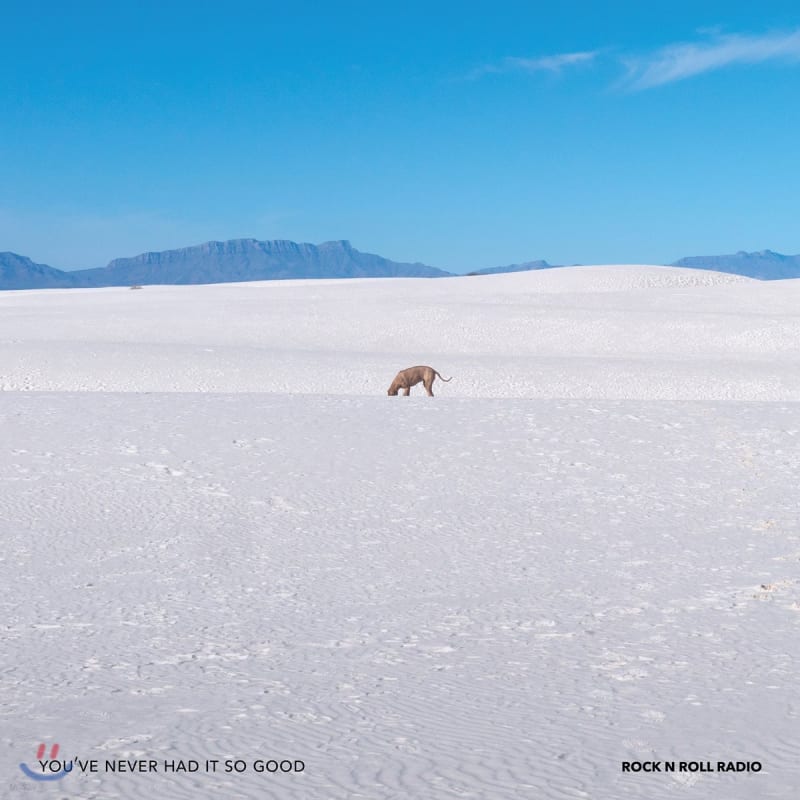 

rock and roll radio (Rock n Roll Radio) - YOU VE NEVER HAD IT SO GOOD