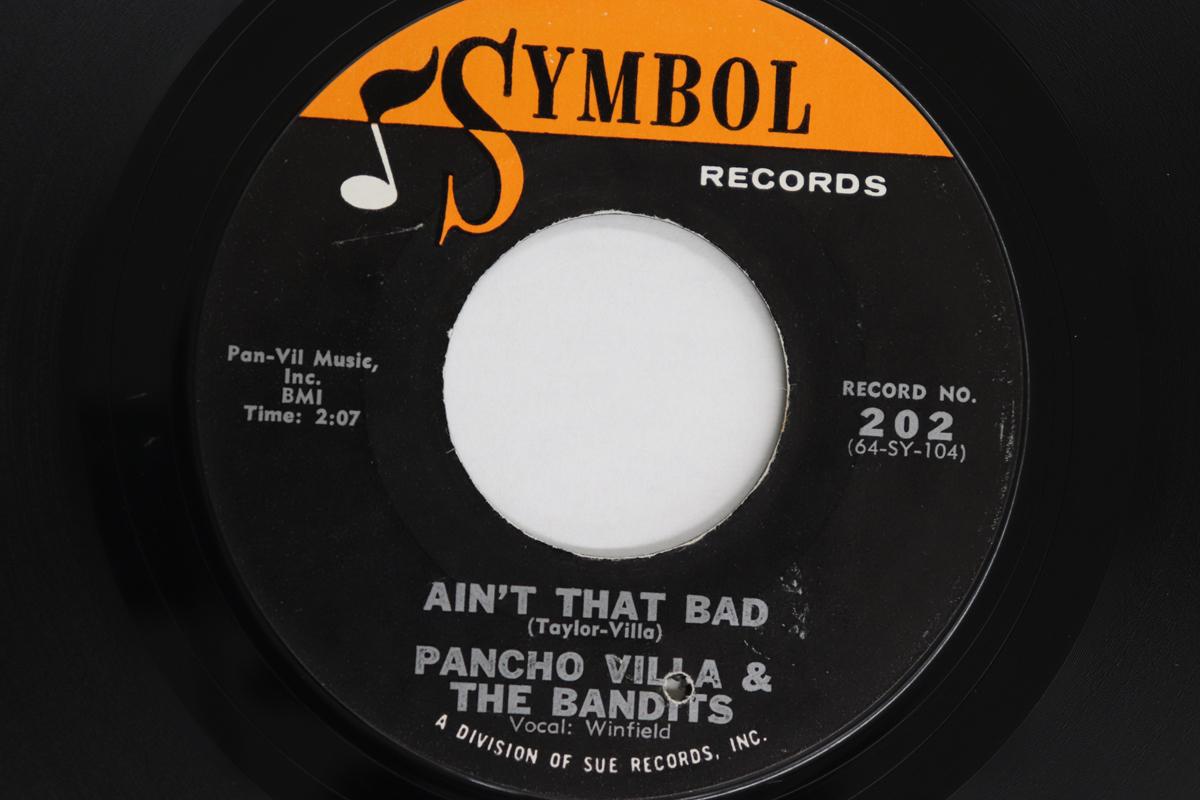 

7inch Record PANCHO VILLA, BANDITS - Ain t That Bad / Progress 202 SYMBOL RECORDS 1964 US Soul/Funk Used