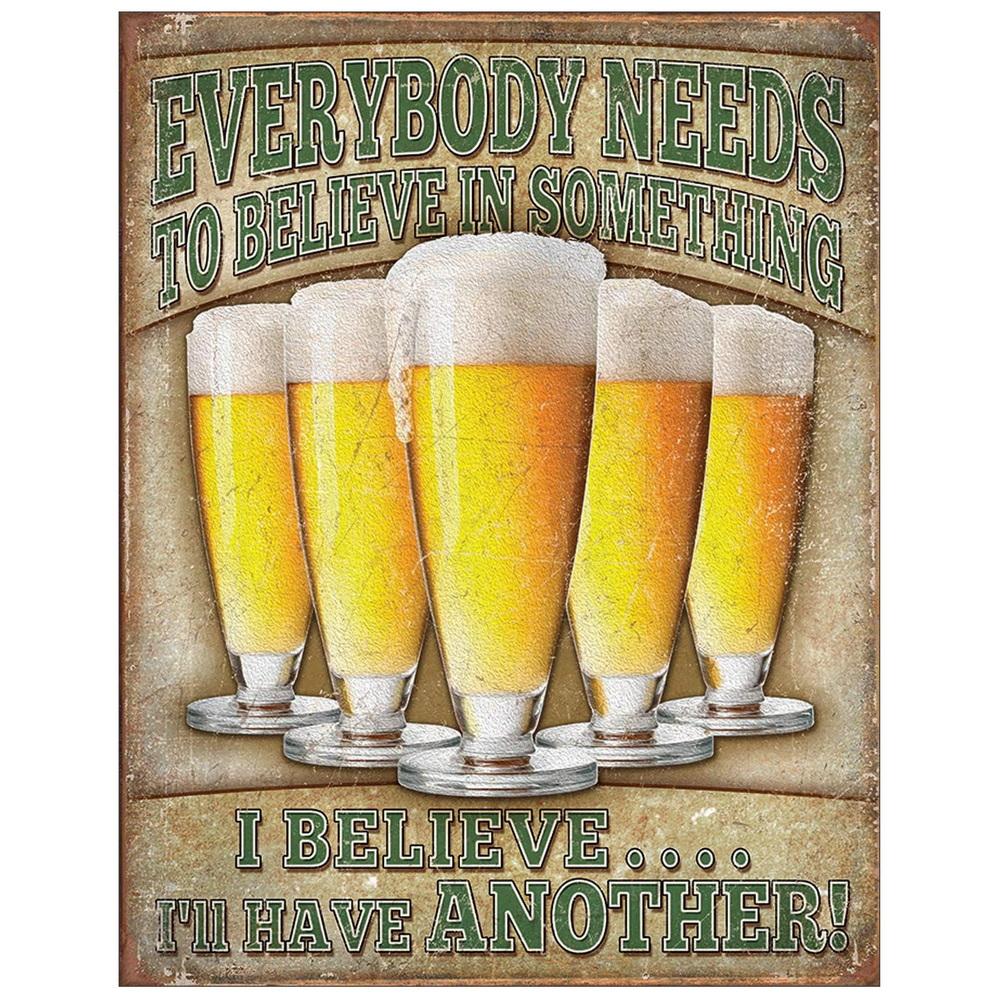 I Beleive in Have Another Beer Metal Tin Signs Posters Plate Wall Decor for  Bars Man Cave Cafe Clubs Retro Posters Plaque