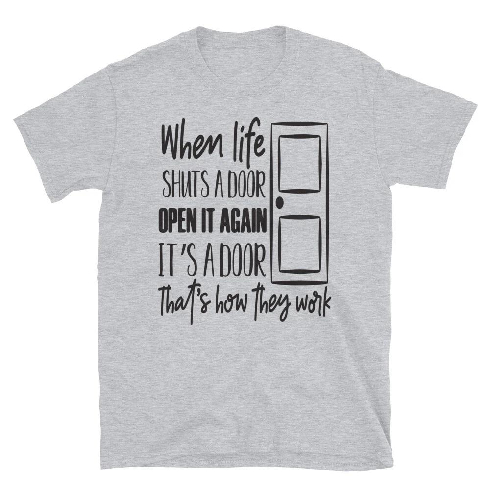 When Life Shuts a Door Loving Family T-Shirt M