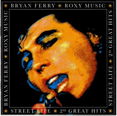 CD FERRY, BRYAN; ROXY MUSIC - Street Life: 20 Great Hits 9258572 Reprise Records 1989 US Dance & Electronica Gebraucht