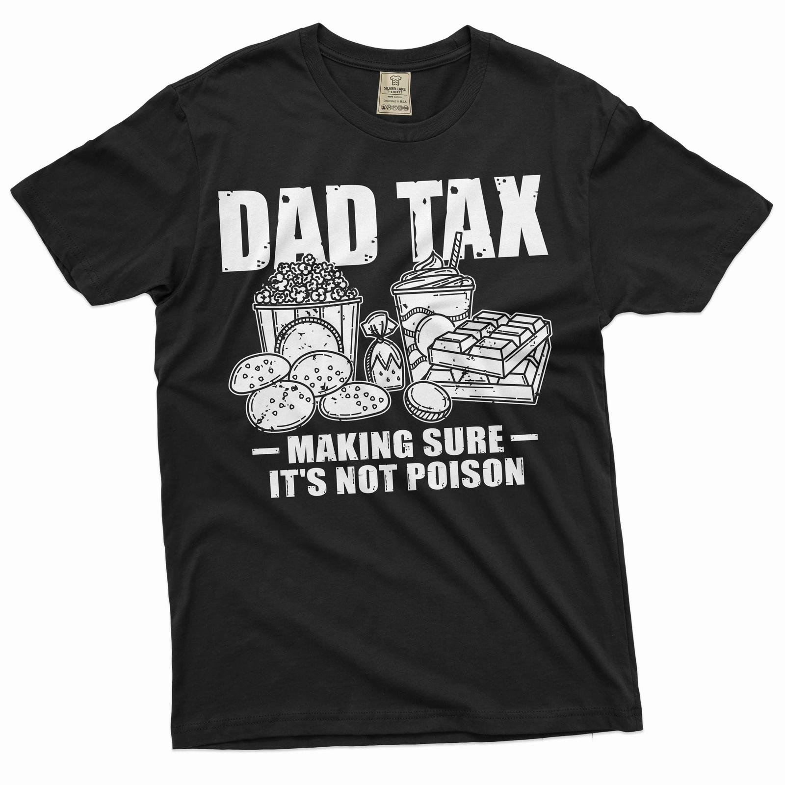 Men s Father s day Dad Tax Humorous Gifts Funny Gift for Papa Dad Father 2XL