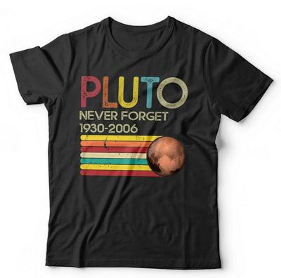 Space Tshirt Pluto Never Forget Unisex and Kids Tshir - Funny,  Science, Astrology