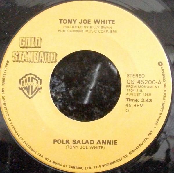 

7inch Record TONY JOE WHITE - Polk Salad Annie GS45200 WARNER BROS. Canada Soul/Funk Used