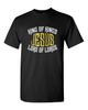 Jesus King of Kings Lord of Lords T Shirt - Short Sleeve, Multiple Size's, DryBl