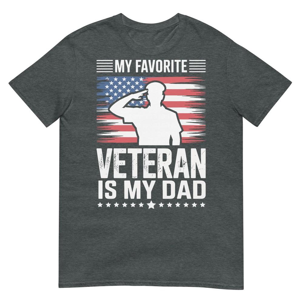 My Favorite Veteran Is My Dad TShirt
