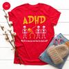Adhd Support Shirts, Funny ADHD T-shirt, Skeleton Shirt, Mental Health Shirt, Teacher Shirt, Adhd Awareness Shirt, Cool Adhd Shirt