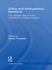 Kniha China and International Relations : The Chinese View and the Contribution of Wang Gungwu