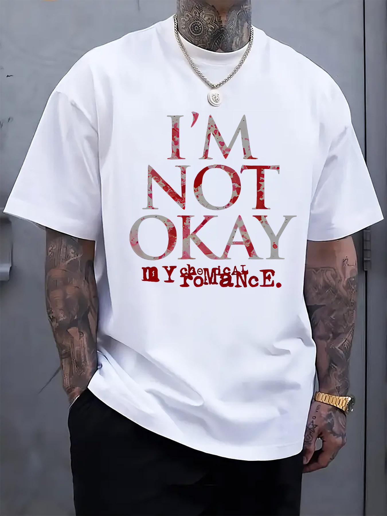 Graphic T-shirt - I m Not Okay Print M