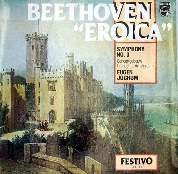 

LP Record LUDWIG VAN BEETHOVEN CONCERTGEBOUW Eroica Symphony No. 3 6570088 Philips Canada Classical Used