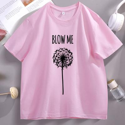 Funny Blow Me Dandelion Flower TShirt Unisex Women Casual Cotton Short Sleeve Tshirt Round Neck Comfortable Streetwear Clothes