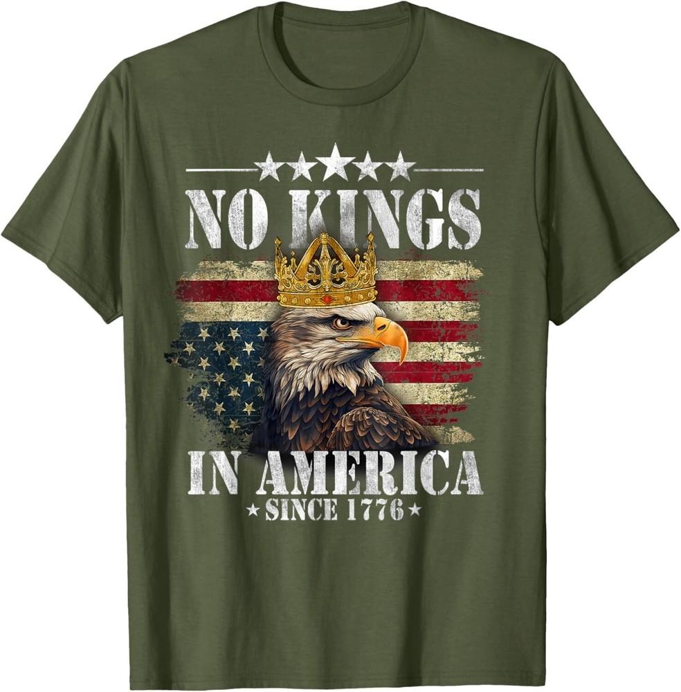 

No Kings In America Since 1776 Bald Eagle Flag USA Freedom 4th Of July T-Shirt S