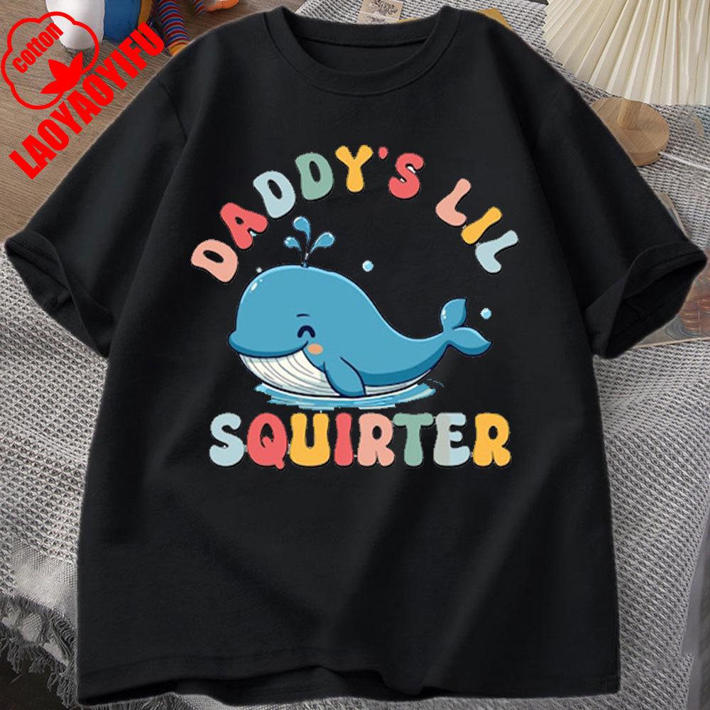 Daddy's Lil Squirter Shirt Inappropriate Tee Exchange Funny Bachelorette Party Gift Meme Shirt Girls Trip Adult Humor Tee