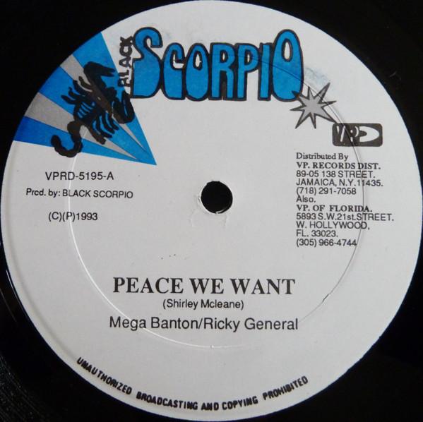 12inch Record MEGA BANTON , RICKY GENERAL / YELLO - Peace We Want / Flowers VRPD5195 Black Scorpio 1993 US Reggae, Ska & Dub Used