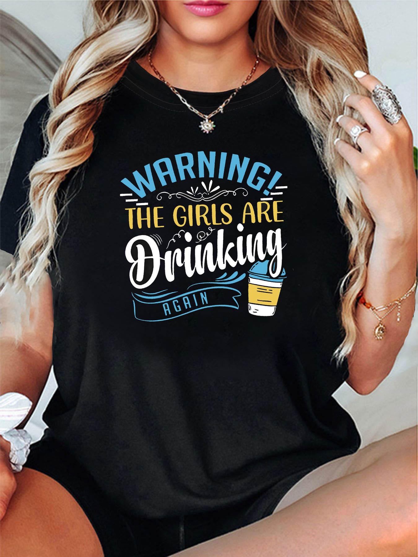 WARNING THEY ARE Drinking AGAIN Letter Print T-Shirt, Short Sleeve Crew Neck Casual Top for Summer & Spring, Women S Clothing M